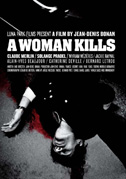 A woman kills