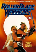 Locandina Roller blade warriors: Taken by force