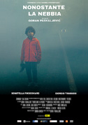 Nonostante la nebbia