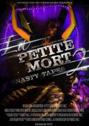 Locandina La petite mort II - Nasty tapes