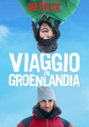 Locandina Viaggio in Groenlandia