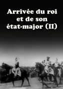 Locandina ArrivÃ©e du roi et de son Ã©tat-major (II)