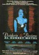 Locandina Desiderio e passione al Sunset Motel