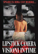Locandina Lipstick camera - Visioni intime