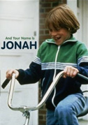 Locandina ...And your name is Jonah