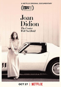 Locandina Joan Didion: il centro non reggerÃ 