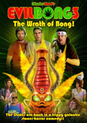 Locandina Evil bong 3: The wrath of bong