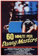 60 minuti per Danny Masters