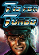 Locandina T Is for Turbo