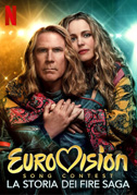 Eurovision Song Contest - La storia dei Fire Saga