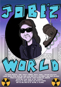 Locandina Jobe'z world