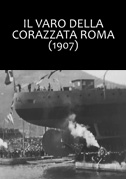 Locandina Il varo della corazzata Roma alla Spezia