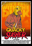 Locandina The quacky slasher