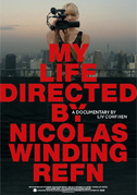My life directed by Nicolas Winding Refn