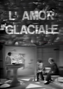 L'amor glaciale