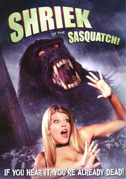 Locandina Shriek of the sasquatch!