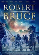 Locandina Robert the Bruce guerriero e Re