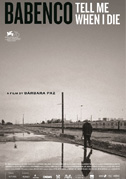 Babenco: Tell me when I die
