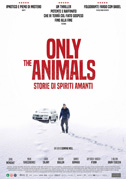 Locandina Only the animals - Storie di spiriti amanti