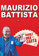 Locandina Maurizio Battista: Scegli una carta - Spettacolo teatrale (2017)
