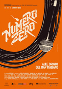 Numero Zero: Alle origini del rap italiano