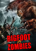 Locandina Bigfoot vs. zombies