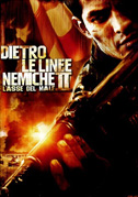 Locandina Dietro le linee nemiche II - L'asse del male - Film (2006)