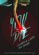 Locandina You die: Scarichi l'app. Poi muori