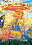Il segreto di Nimh 2: Timmy alla riscossa