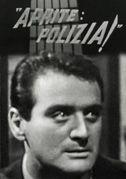 Aprite: polizia!