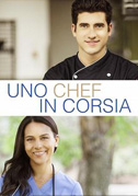 Locandina Uno chef in corsia