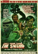 Locandina They came from the swamp: the films of William GrefÃ©