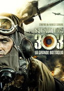 Squadrone 303 - La grande battaglia
