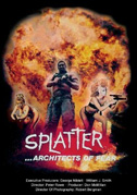 Splatter: The architects of fear