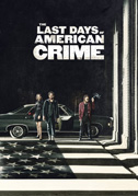 Locandina The last days of american crime