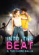 Locandina Into the beat - Il tuo cuore balla