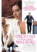 I profumi di Madame Walberg