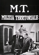 Locandina M. T. - Milizia territoriale