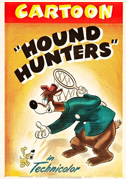 Hound hunters