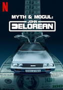 John Delorean. Mito e magnate