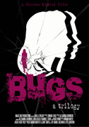 Bugs: A trilogy
