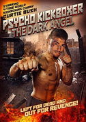 The dark angel: Psycho kickboxer