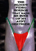 The bloody video horror that made me puke on my aunt Gertrude