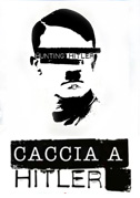 Locandina Caccia a Hitler