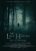 Locandina The last heroes - Gli ultimi eroi
