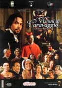 Vernissage! 1607, Caravaggio