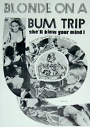 Blonde on a bum trip
