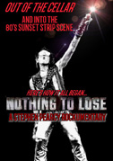 Nothing to lose - A Stephen Pearcy rockumentary