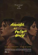 Midnight in a perfect world