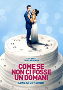 Come se non ci fosse un domani